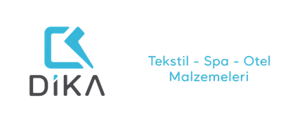 DİKA SPA VE OTEL MALZEMELERİ LTD. ŞTİ